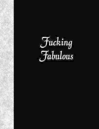 Fucking Fabulous