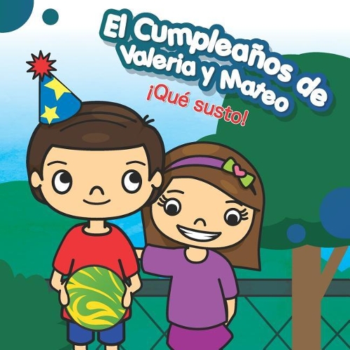 El Cumpleaños de Valeria y Mateo