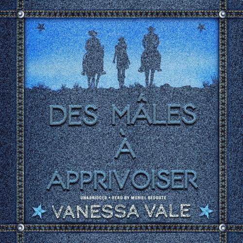Des Mâles À Apprivoiser