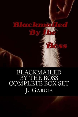 Blackmailed By the Boss
