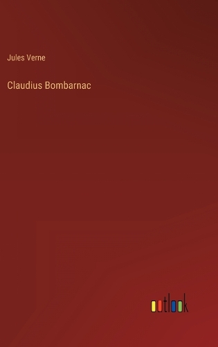Claudius Bombarnac
