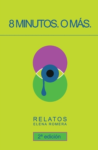 8 minutos. O más