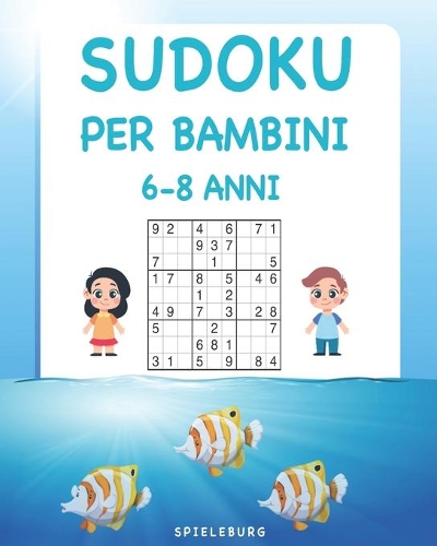 Sudoku per Bambini 6-8 Anni