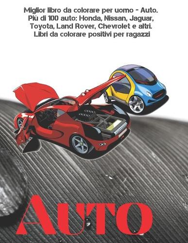 Miglior libro da colorare per uomo - Auto. Più di 100 auto