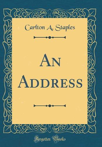 An Address (Classic Reprint)
