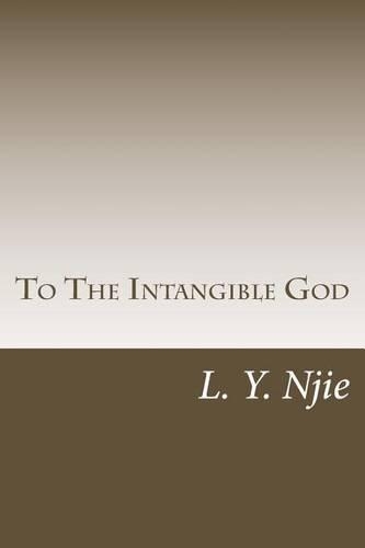 To the Intangible God