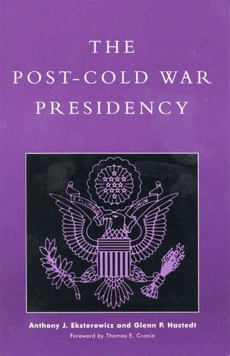 The Post-Cold War Presidency