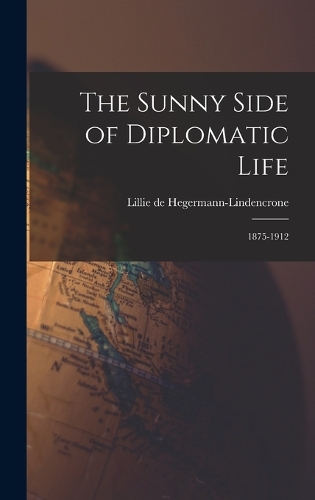 The Sunny Side of Diplomatic Life
