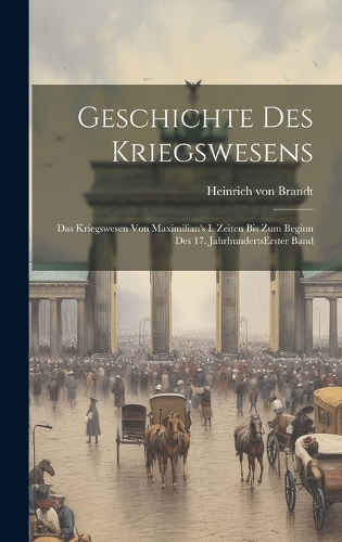 Geschichte Des Kriegswesens