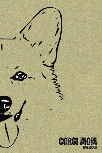 Corgi Mom Notebook