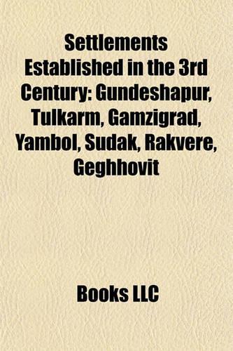 Settlements Established in the 3rd Century
