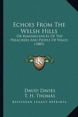 Echoes From The Welsh Hills