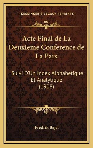 Acte Final de La Deuxieme Conference de La Paix