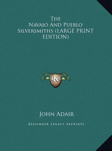 The Navajo and Pueblo Silversmiths