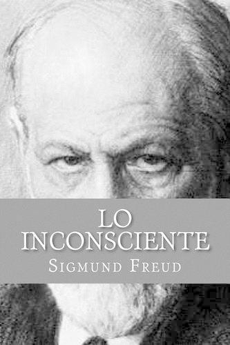 Lo Inconsciente (Spanish Edition)