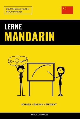Lerne Mandarin - Schnell / Einfach / Effizient