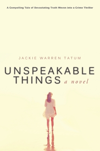 Unspeakable Things: (English)