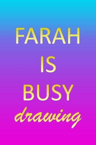 Farah: Sketchbook - Blank Creative Sketching Pad - Sketch Book Paper - Im Very Busy Pink Purple Gold Personalized Custom First Name Letter F - Teach & Prac