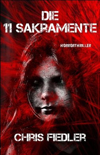 Die 11 Sakramente