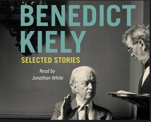 Selected Stories: Benedict Kiely