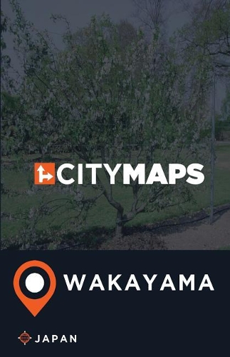 City Maps Wakayama Japan