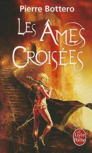 Les Âmes Croisées: (Ldp Fantasy)