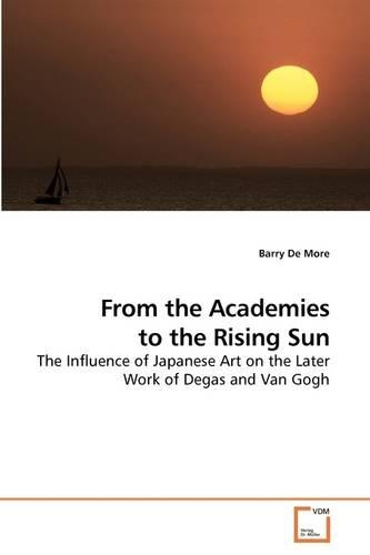 From the Academies to the Rising Sun