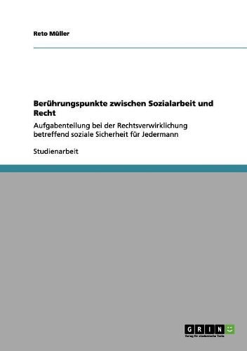 Berührungspunkte zwischen Sozialarbeit und Recht