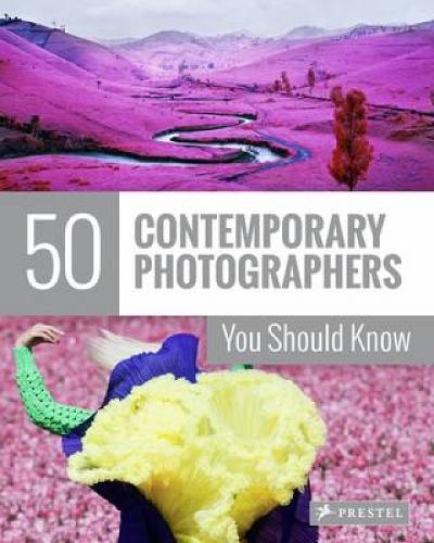 50 Contemporary Photographers You Should Know