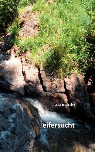 Eifersucht: (German)