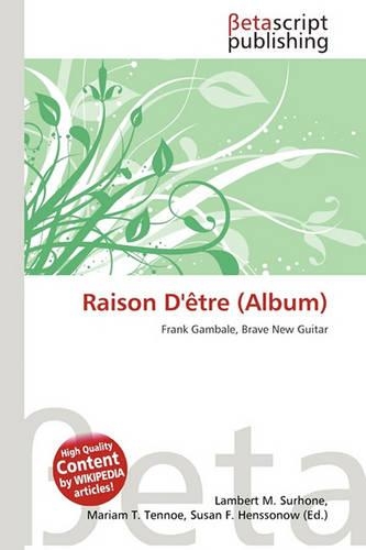 Raison D'Etre (Album): (English)