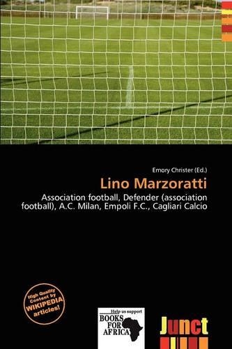 Lino Marzoratti: (English)