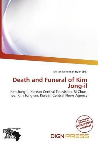Death and Funeral of Kim Jong-Il