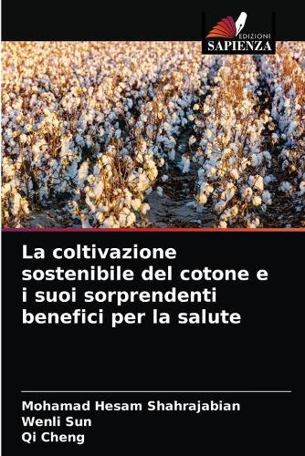 La coltivazione sostenibile del cotone e i suoi sorprendenti benefici per la salute