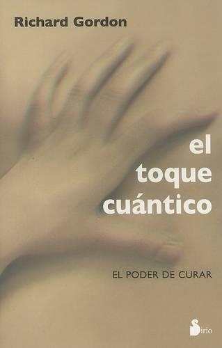 Toque Cuantico, El