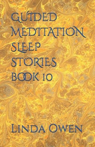 GUIDED MEDITATION SLEEP STORIES book 10