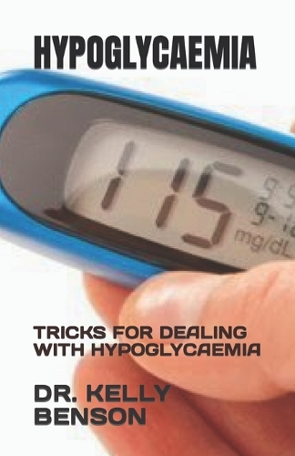 Hypoglycaemia: Tricks for Dealing with Hypoglycaemia