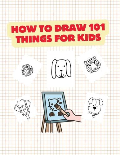How to Draw 101 Things for Kids: Idea Gift Christmas How Draw