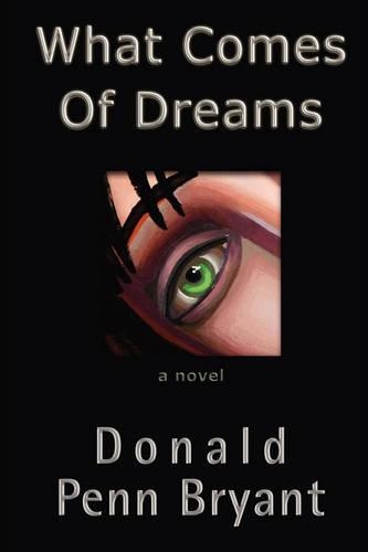 What Comes of Dreams: (English)