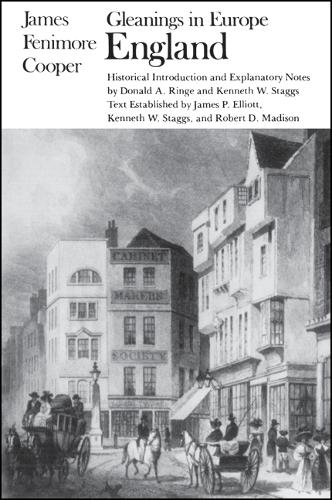 Gleanings in Europe: England(The Writings of James Fenimore Cooper)