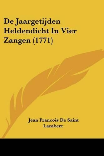 de Jaargetijden Heldendicht in Vier Zangen (1771)