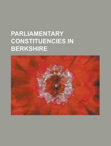 Parliamentary Constituencies in Berkshire