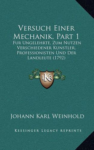 Versuch Einer Mechanik, Part 1