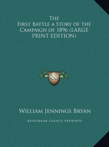 The First Battle a Story of the Campaign of 1896