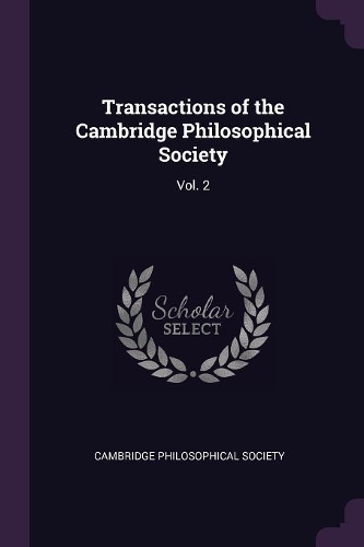 Transactions of the Cambridge Philosophical Society