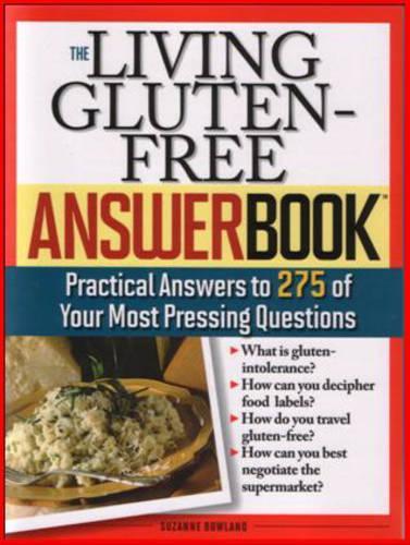 The Living Gluten-Free Answer Book