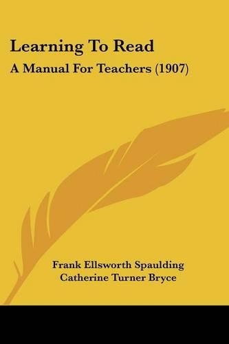 Learning To Read: A Manual For Teachers (1907)(English)