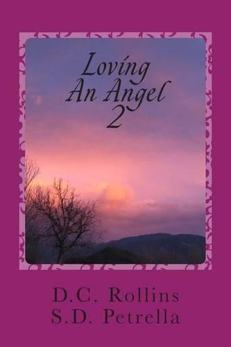 Loving An Angel II
