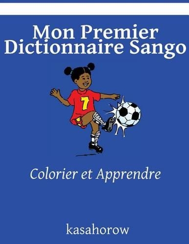 Mon Premier Dictionnaire Sango