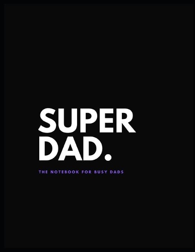 Superdad. Notebook.